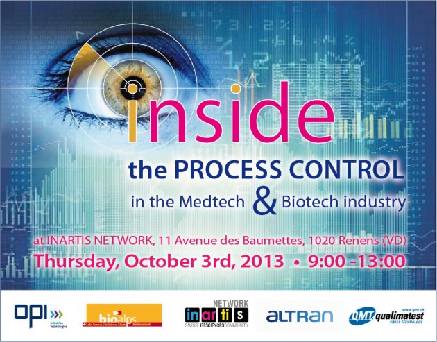 Process Control in the Medtech & Biotech Industry – October 3rd, 2013, Lausanne