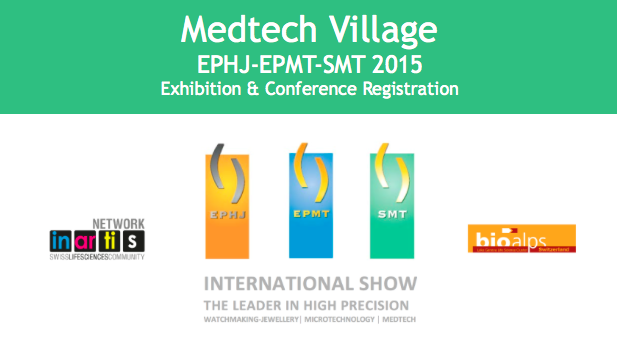 Medtech Village 2015 Conferences & Fair EPHJ-EPMT-SMT