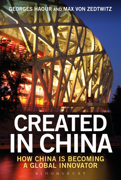 Created in China, how China is becoming a global innovator