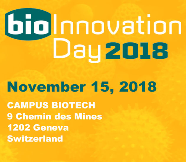 BioInnovation Day 2018: Une journée dédiée aux Innovateurs et aux Investisseurs actifs dans les Sciences de la Vie