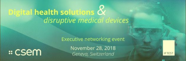Digital Health Solutions & Disruptive Medical Devices – Geneva (CH)