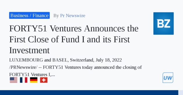 Biotech VC FORTY51 announces first close of Fund I