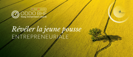 La 4e édition francophone des ODDO BHF Entrepreneurs Awards (OYEA) est officiellement lancée