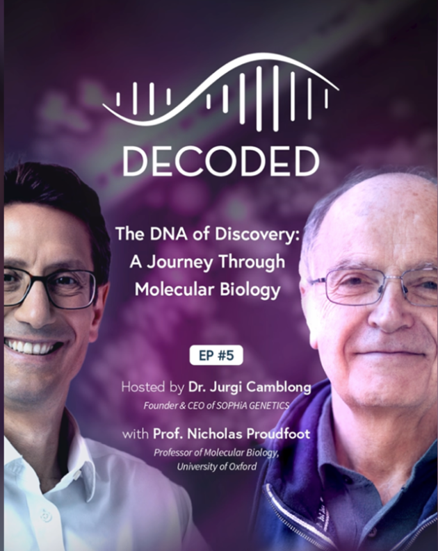 Le fondateur de SOPHiA GENETICS publie un épisode exceptionnel de son podcast avec une légende de la biologie moléculaire